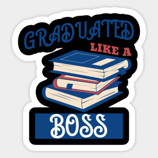 Graduated Like a Boss Sticker